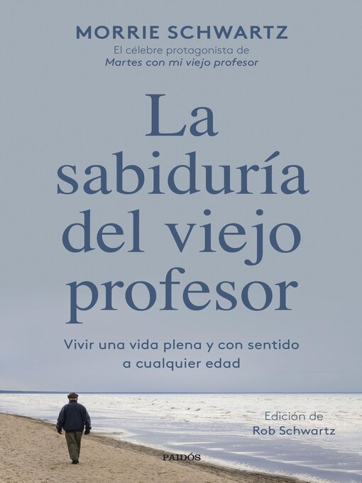 Title details for La sabiduría del viejo profesor by Morrie Schwartz - Available